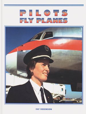 cover image of Pilots Fly Planes